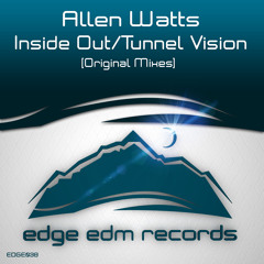 Allen Watts - Tunnel Vision (Original Mix) [OUT NOW!]