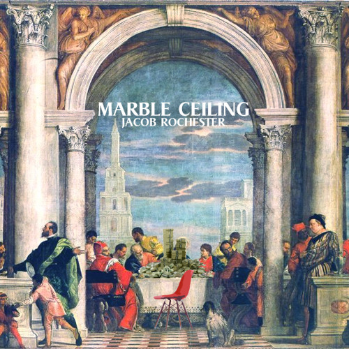 Marble Ceiling (Prod. By JAKE)