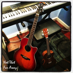 Not That Far Away - Acoustic EP (Mahtab Tahir)