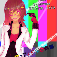 Indulging: Idol Syndrome「過食性:アイドル症候群」【ハト】