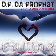 D.P. Da Prophet feat. Avery Storm - Falling