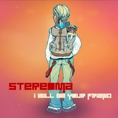 Stereoma - I will be your friend - sample mix by Matthew Lubeski
