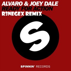 Ready For Action(R3negex Festival Trap Remix)-Alvaro & Joey Dale