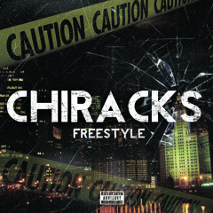 CHIRACKS - Chiraq Freestyle
