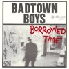 badtown-boys-borrowed-time-craykorie