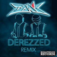 Daft Punk & Avicii - Derezzed (DANK Remix)