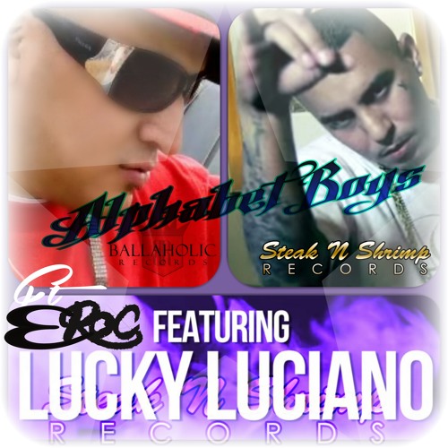 EROC FT. LUCKY LUCIANO ALPHABET BOIS