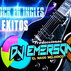 Mix Rock En Ingles Dj Emerson El Mago Melodico