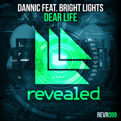 Dannic Feat. Bright Lights - Dear Life (Cavonius Remix)