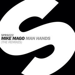 Mike Mago - Man Hands (Space Jump Salute Remix)