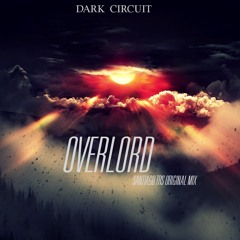 Overlord - Santiago TRs'(Original Private DC Mix)