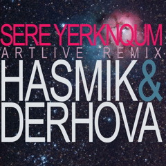 DerHova & Hasmik Karapetyan- Sere Yerknqum(Artlive radio edit)