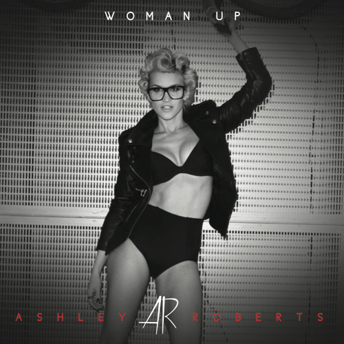 Ashley Roberts 'Woman Up'