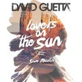 David&#x20;Guetta Lovers&#x20;On&#x20;The&#x20;Sun&#x20;&#x28;Ft.&#x20;Sam&#x20;Martin&#x29; Artwork