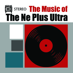 Stream The Ne Plus Ultra music | Listen to songs, albums