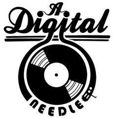 A Digital Needle  -  Chewy recs   - OUT 15th JULY ON JUNO