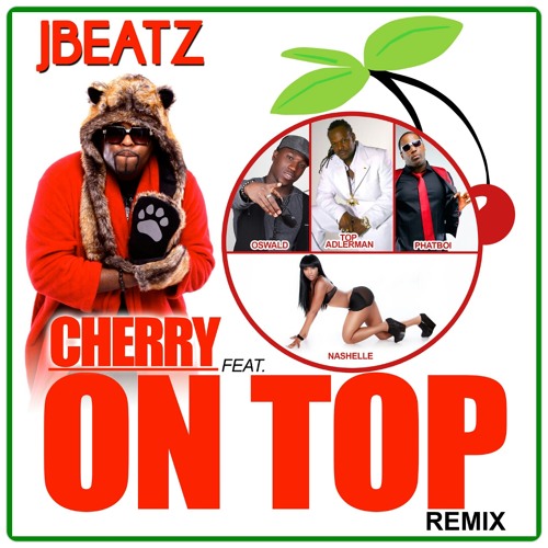 JBEATZ feat. Top Adler - Cherry On Top Remix