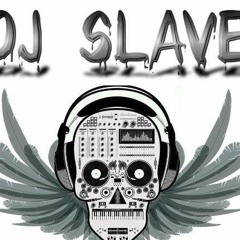 DJ S.L.A.V.E ELECTRO MIX 1 (2)