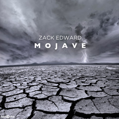 Zack Edward - Mojave (Out Now on Beatport)