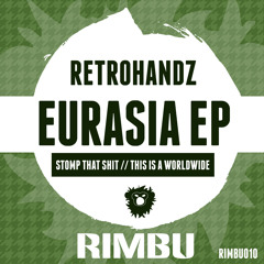 Retrohandz - Eurasia (Original Mix)