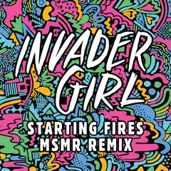 STARTING FIRES (MS MR REMIX)