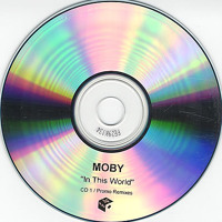 Moby - In This World (Lost Frequences Bootleg)