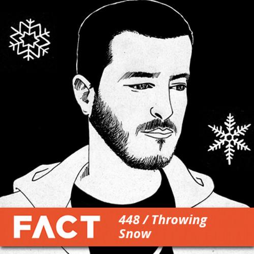 FACT mix 448 - Throwing Snow (Jun '14)
