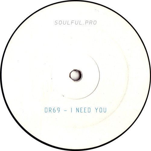 DR69 - I need you