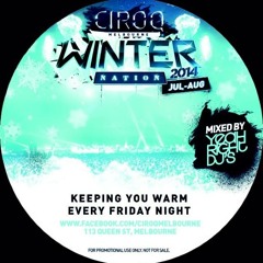 CIROQ Winter Nation - Mixed By Yeah Right DJ's