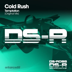 Cold Rush - Temptation (Original Mix) [OUT NOW]