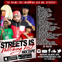 Streets Is Watching Vol.1 MixTape (July 2014)