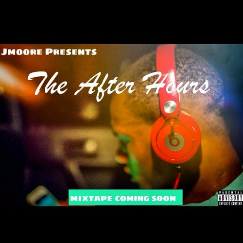 Jmoore - After Hours