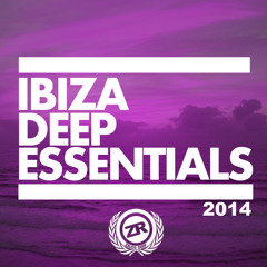 Ibiza Deep Essentials 2014 [7 Tracks] (Only 6,93$)