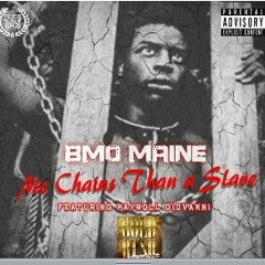 Doughboyz cashout (brightmo maine Feat payroll giovanni) - Mo chains than a slave