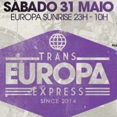 Trans Europa Express (31/05/14)