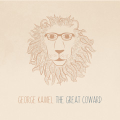 "Found My Way" - George Kamel (The Great Coward - 2012)