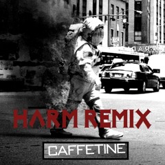 Hooks In You  - (Caffetine)  HɅRM ReMix