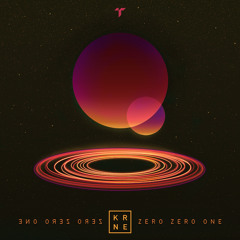 KRNE - Zero Zero One