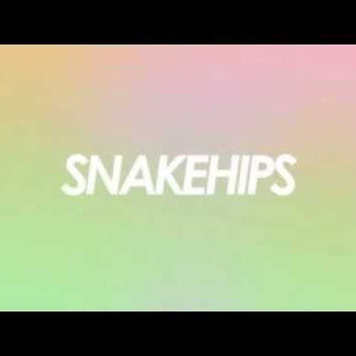 Snakehips - What U R