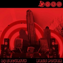 DJ Security - Bass Power2014