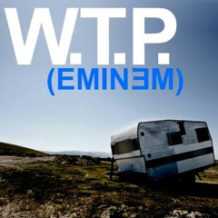W.t.p. (White Trash Party) by Eminem