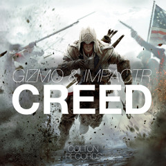 Gizmo & ImpactR - Creed (Original Mix)