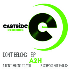 Dont Belong to You - A2H