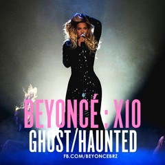 BEYONCÉ: X10 - Ghost/Haunted (Live At The Mrs. Carter Show)