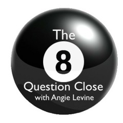 8 Question Close Method with Angie Levine 30 minute call