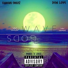 WAVE GODS Ft. DonLove (Prod.xLOEC)