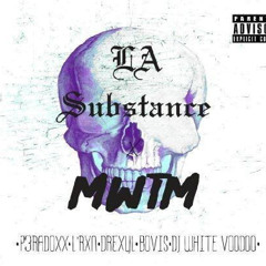 SUBSTANCE x MWTM