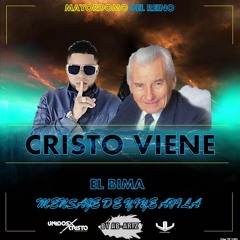 Cristo Viene - El Bima Ft. Yiye Avila