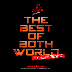 DJ XL & DJ CHRIS STYLEZ - THE BEST OF BOTH WORLDS (2014)