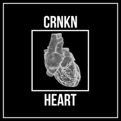CRNKN - Heart (LO'99 Remix)